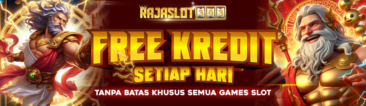 Free Kredit Rajaslot303