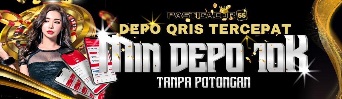 DEPO QRIS TERCEPAT PASTIGACOR88